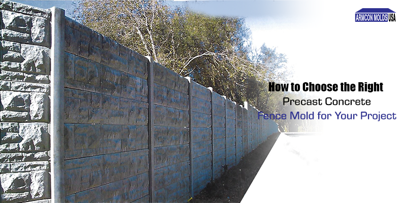 How to Choose the Right Precast Concrete Fence Mold for Your Project
