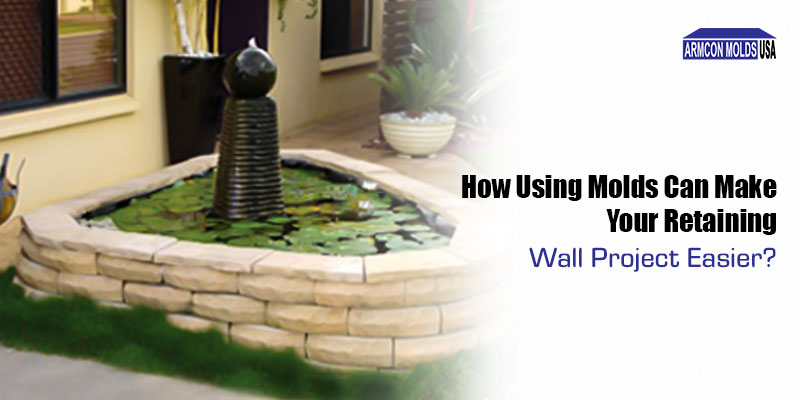 How Using Molds Can Make Your Retaining Wall Project Easier