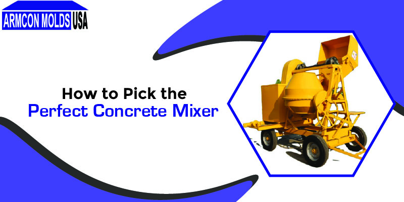 How to Pick the Perfect Concrete Mixer